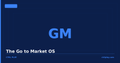 The Go to Market