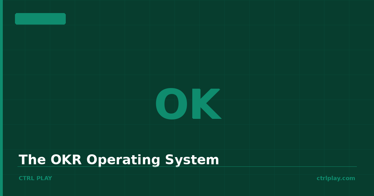 The OKR Operating System